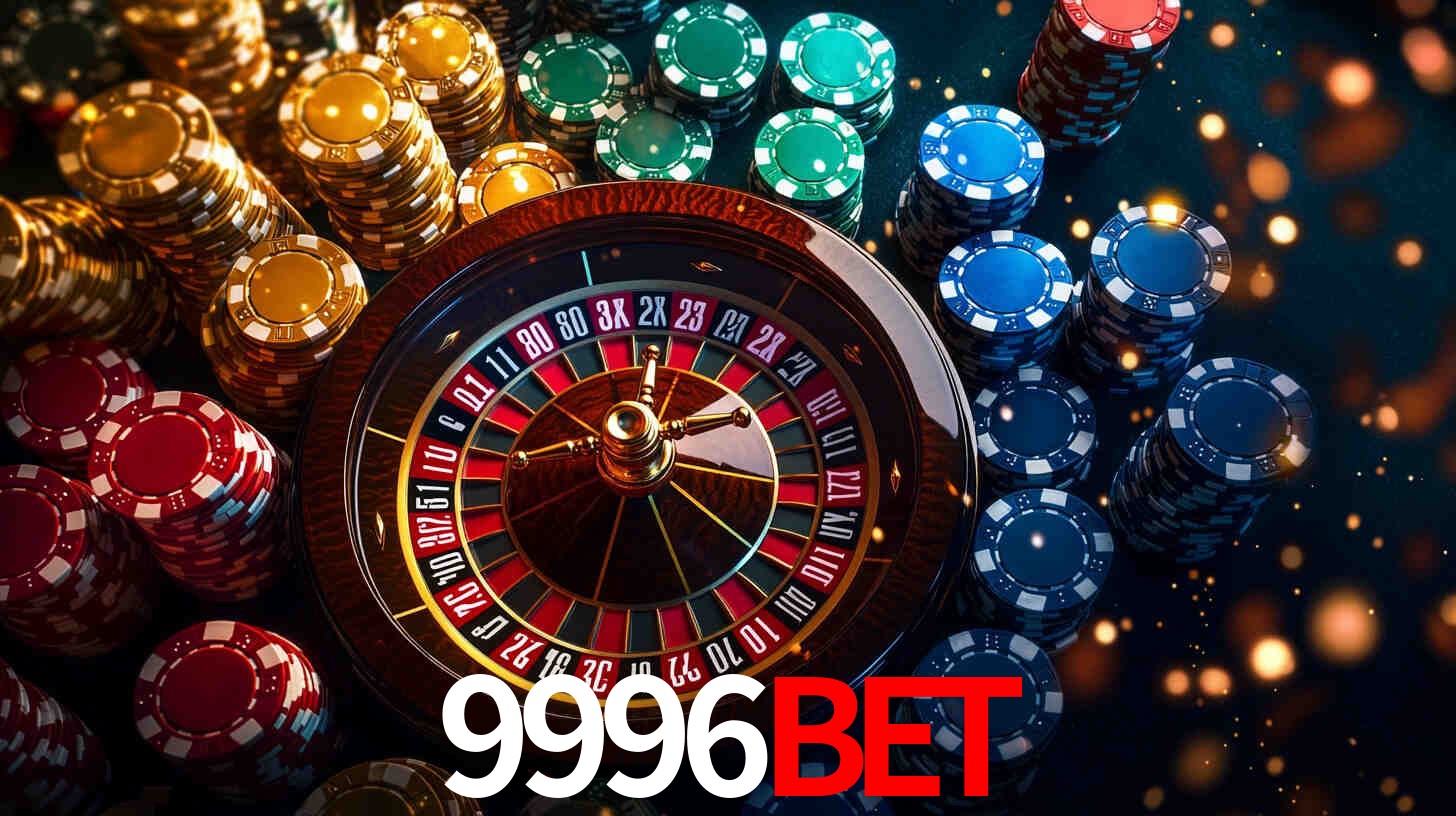 9996bet: Jogos de Caça-Níqueis-Altas Recompensas, Roleta-Velocidade, Blackjack-Desafios Máximos